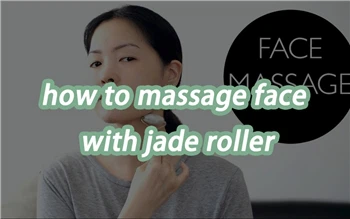 Hoe gezicht te masseren met Jade Roller