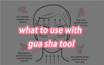 Wat te gebruiken met Gua Sha Tool