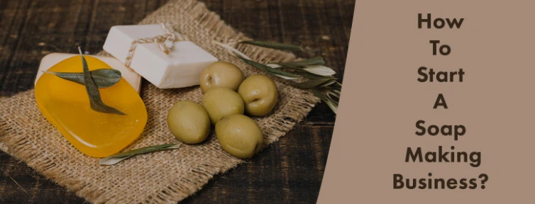 soap making business soap making business